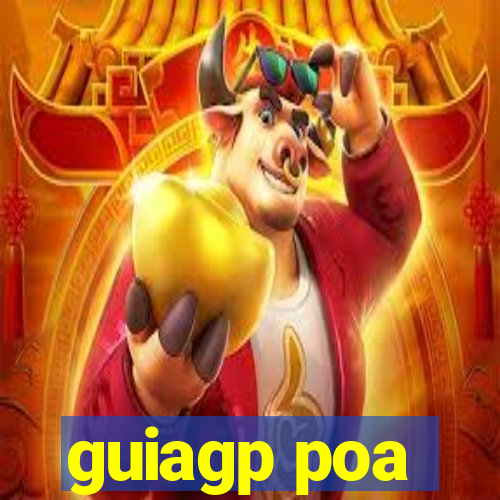 guiagp poa